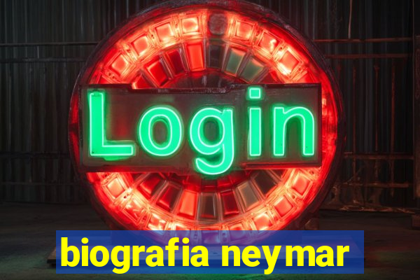 biografia neymar